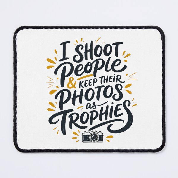 Item preview, I Shoot People and Keep Their Photos as Trophies | Funny Photographer Typography designed and sold by bambooks.tabooks.