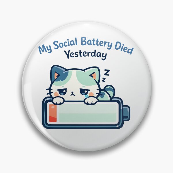 Item preview, My Social Battery Died Yesterday - Cute Tired Cat Introvert designed and sold by Art JSMY.