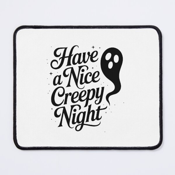 Item preview, Have a Nice Creepy Night designed and sold by jkrphoto.
