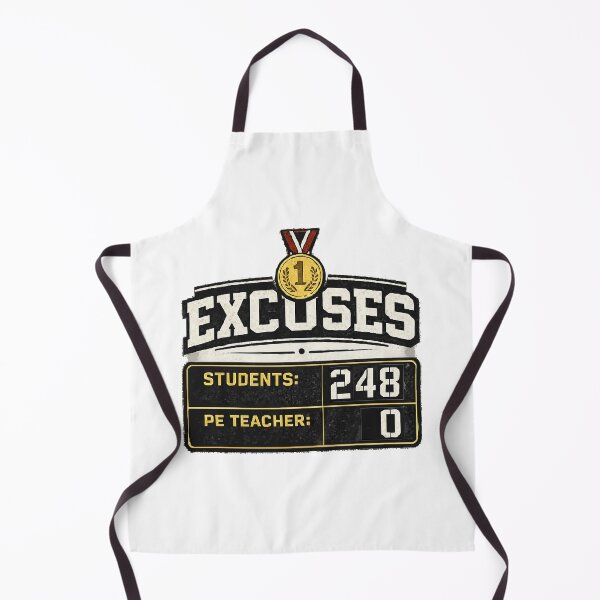 Item preview, Excuses Scoreboard Funny PE Teacher T-Shirt designed and sold by Sunday.Supply.