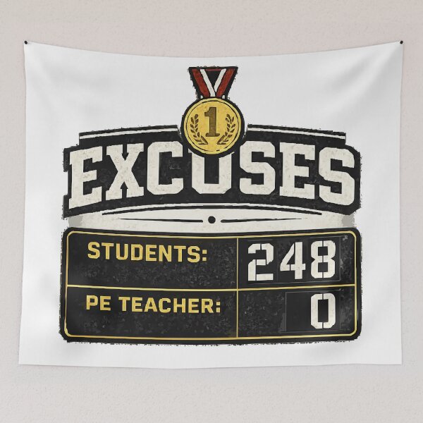 Item preview, Excuses Scoreboard Funny PE Teacher T-Shirt designed and sold by Sunday.Supply.