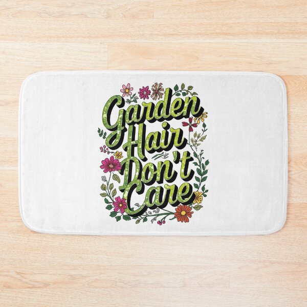 Item preview, Garden Hair Don’t Care designed and sold by FitEnvy.