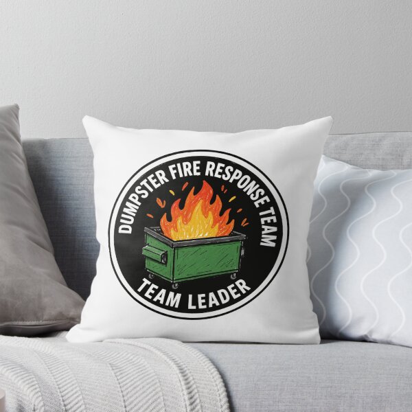 Item preview, Dumpster Fire Response Team Team Leader Management Leadership Workplace Humor designed and sold by HumansStuck12.