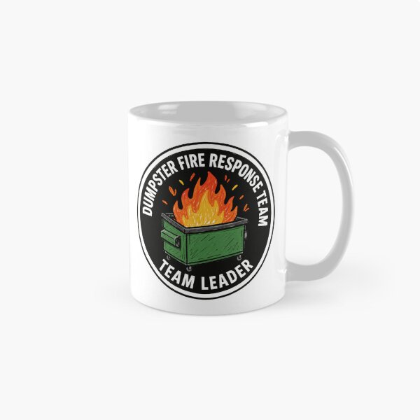 Item preview, Dumpster Fire Response Team Team Leader Management Leadership Workplace Humor designed and sold by HumansStuck12.