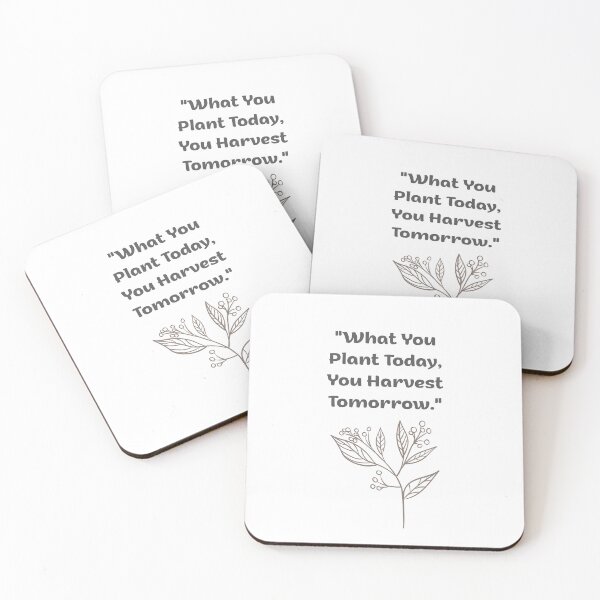 Item preview, What You Plant Today You Harvest Tomorrow Motivation Quote designed and sold by eihabo.