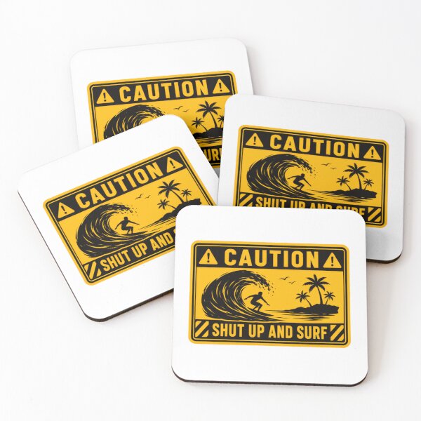 Item preview, Caution Shut Up And Surf Surfer Wave Ocean Beach Hobby designed and sold by HumansStuck12.