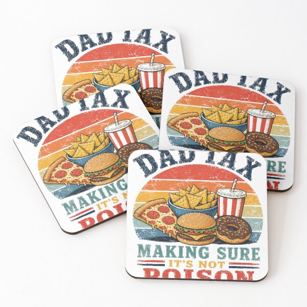 Item preview, Dad Tax Making Sure It's Not Poison Funny Father Food Lover Gift designed and sold by HumansStuck12.