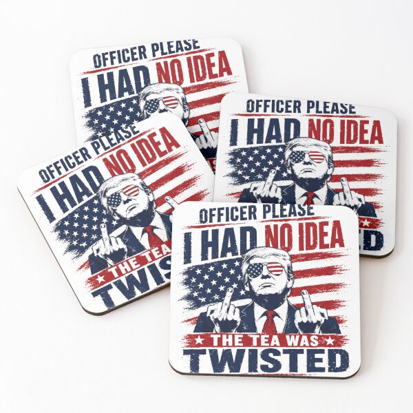 Item preview, Officer Please I Had No Idea The Tea Was Twisted Donald Trump Political Humor Conservative Patriot designed and sold by HumansStuck12.