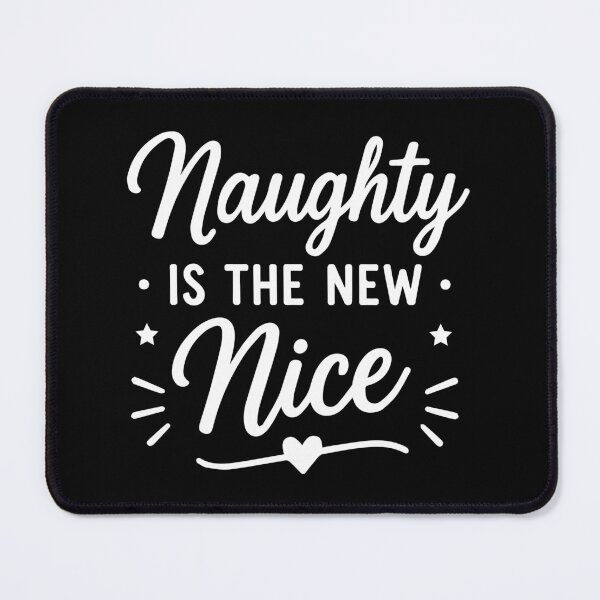Item preview, Naughty Is The New Nice – Festive Holiday Art designed and sold by Tklezardesigns.
