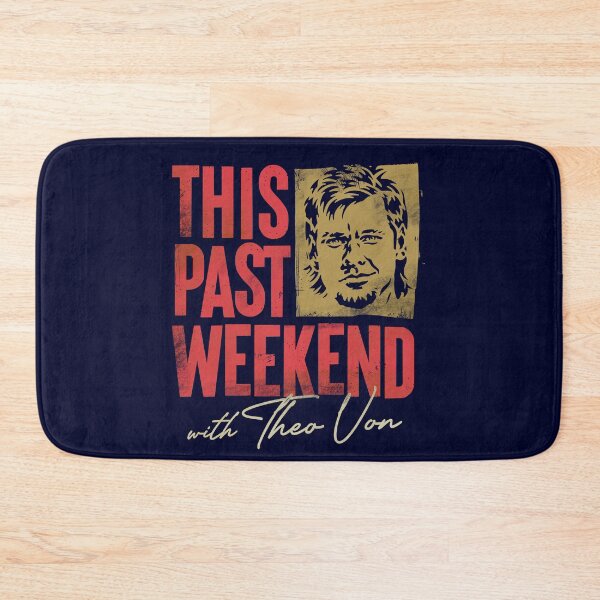 Item preview, THIS PAST WEEKEND with Theo Von designed and sold by ZERO-MIND.