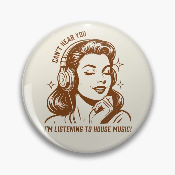 Item preview, Copy of Can't Hear You I'm Listening to House Music Vintage Pop Art Design designed and sold by paulo silveira.