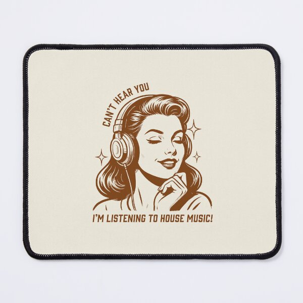 Item preview, Copy of Can't Hear You I'm Listening to House Music Vintage Pop Art Design designed and sold by paulo silveira.