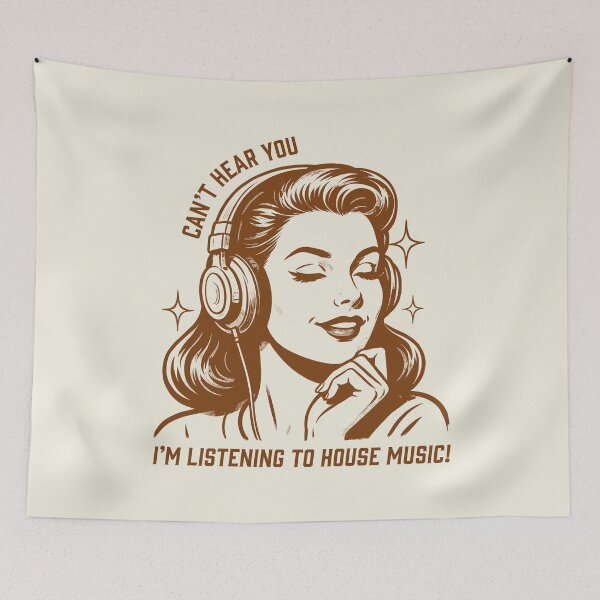 Item preview, Copy of Can't Hear You I'm Listening to House Music Vintage Pop Art Design designed and sold by paulo silveira.