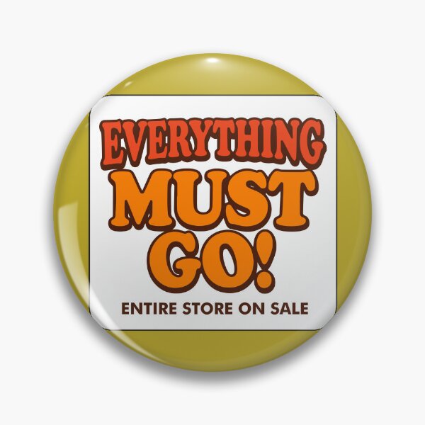 Item preview, EVERYTHING MUST GO! (Entire Store on sale) (Backrooms movie) designed and sold by frikybomb.