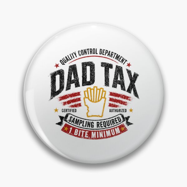 Item preview, Quality Control Department Dad Tax Certified Authorized Sampling Required 1 Bite Minimum Funny Father Parent Food designed and sold by HumansStuck12.