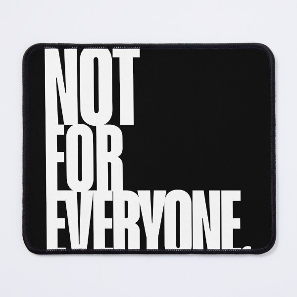 Item preview, Not for everyone – Bold Statement Quote Art designed and sold by Magic Love Art Print.