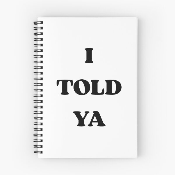 Item preview, I Told Ya T-Shirt Challengers Inspired designed and sold by RelatableStuffs.