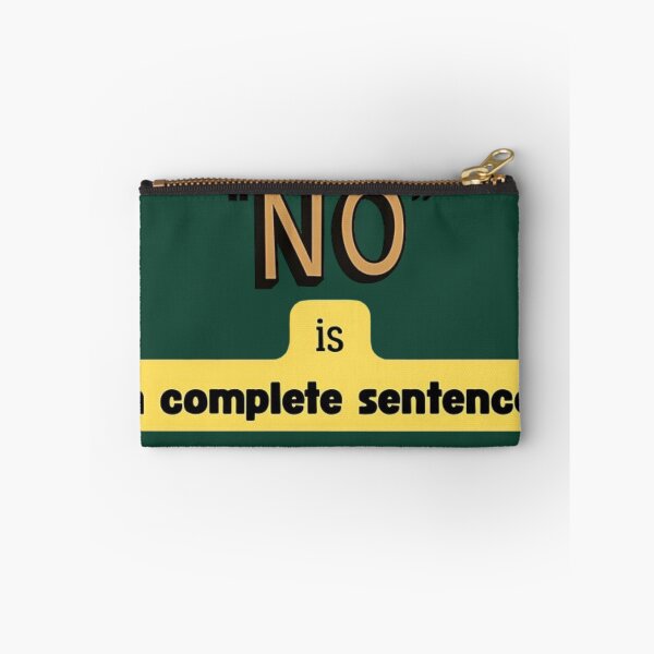 Item preview, NO is a complete sentence design designed and sold by hypnoses.