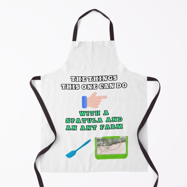 Item preview, The things this one can do with a spatula and an ant farm designed and sold by Goode-sense2025.
