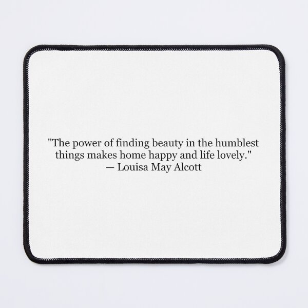 Item preview, Louisa May Alcott "The Power of Finding Beauty in the Humblest Things" Quote | Literary Typography | Cottagecore Book Lover Gift designed and sold by The Prose Atelier.