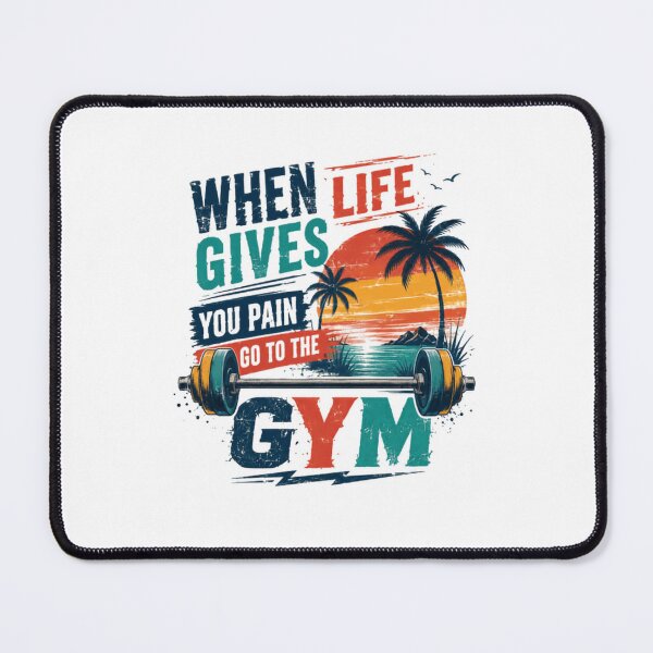 Item preview, When Life Gives You Pain Go To The Gym Fitness Motivation Gym Lover Workout designed and sold by RetroMini2026.