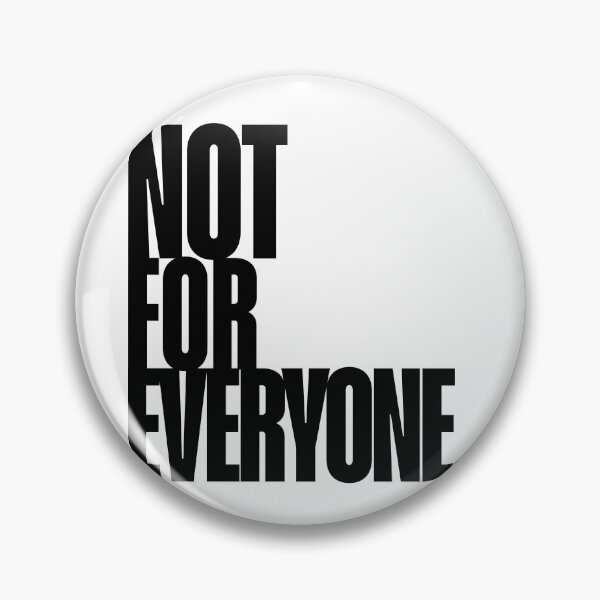 Item preview, Not for everyone Quote Art designed and sold by Magic Love Art Print.