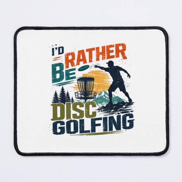 Item preview, I'd Rather Be Disc Golfing Disc Golf Player Hobby Enthusiast designed and sold by RetroMini2026.