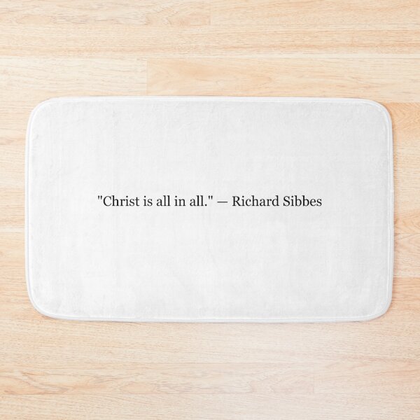 Item preview, Richard Sibbes "Christ Is All in All" Quote | Christian Typography | Puritan Theology Art designed and sold by The Prose Atelier.