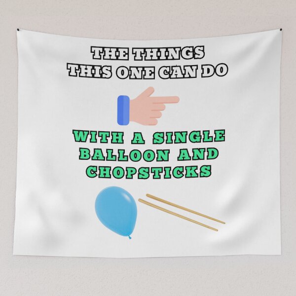 Item preview, The things this one can do with a single balloon and chopsticks designed and sold by Goode-sense2025.