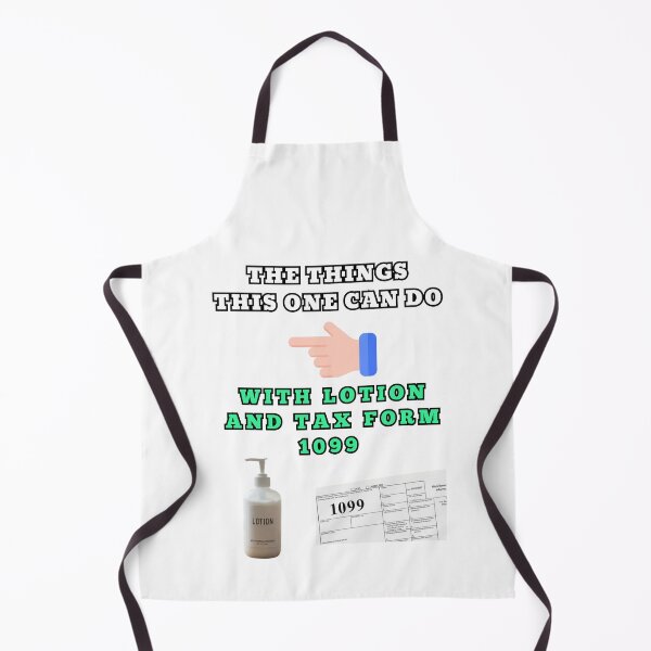 Item preview, The things this one can do with lotion and tax form 1099 designed and sold by Goode-sense2025.