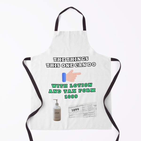 Item preview, The things this one can do with lotion and tax form 1099 designed and sold by Goode-sense2025.
