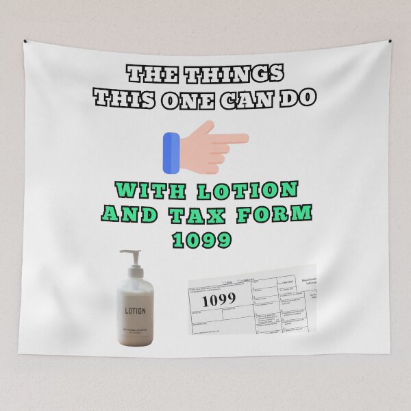 Item preview, The things this one can do with lotion and tax form 1099 designed and sold by Goode-sense2025.