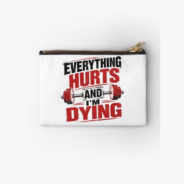Item preview, Everything Hurts And I'm Dying Gym Fitness Lover Workout Motivation designed and sold by RetroMini2026.