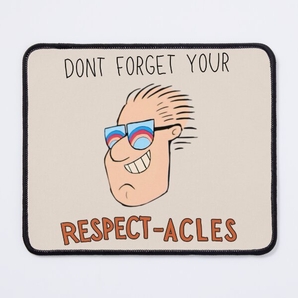 Item preview, mr. frond's 'don't forget your respect-acles' poster designed and sold by liliianna.