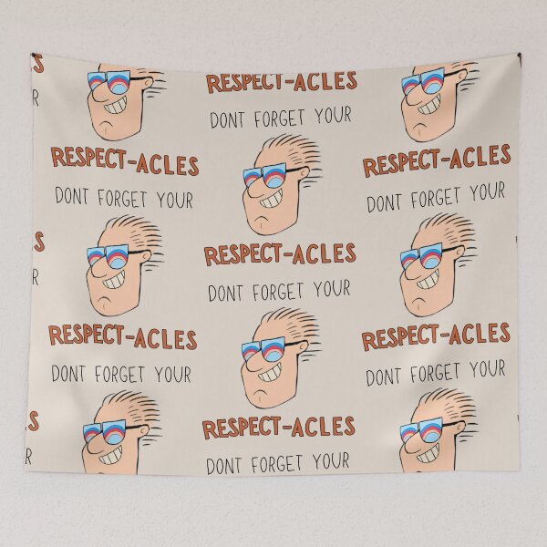 Item preview, mr. frond's 'don't forget your respect-acles' poster designed and sold by liliianna.