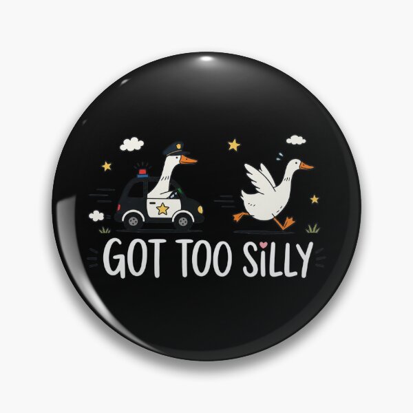 Item preview, Got Too Silly, Goose Lover, Funny Goose, Silly Goose Jail, Funny Meme designed and sold by Quiajia.