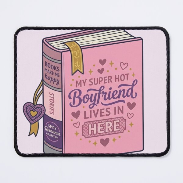 Item preview, My Super Hot Boyfriend Lives In Here designed and sold by LunnaAtica.