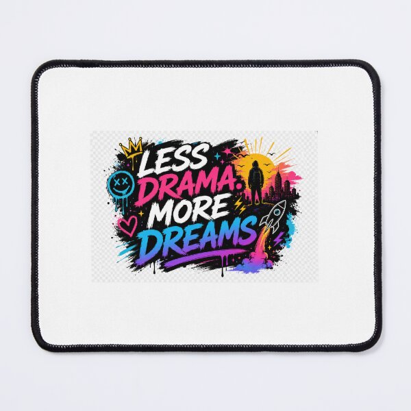 Item preview, Less Drama More Dreams designed and sold by AGMAR7.