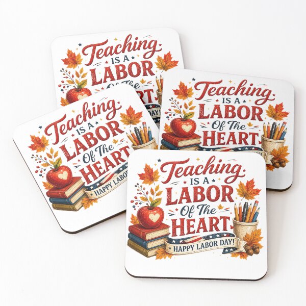 Item preview, Teaching Is A Labor Of Heart Labor Day Tribute designed and sold by vampbabe54.