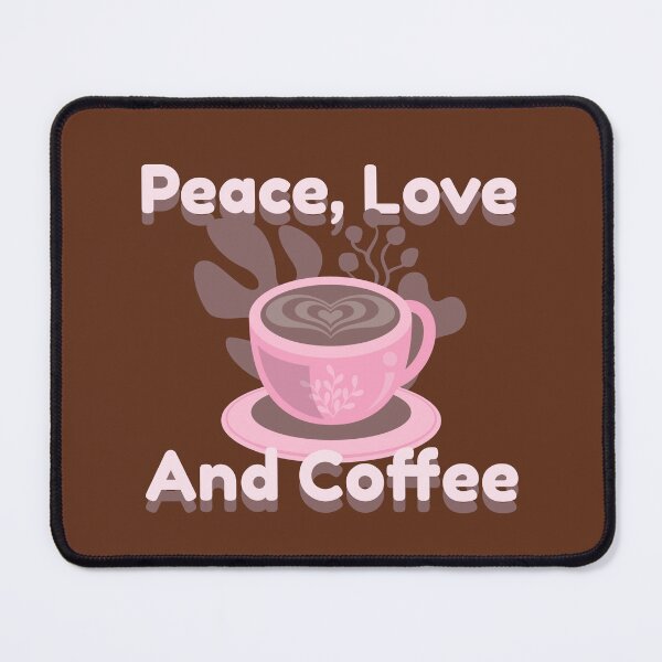 Item preview, Peace, Love, and Coffee designed and sold by RicaGG35.