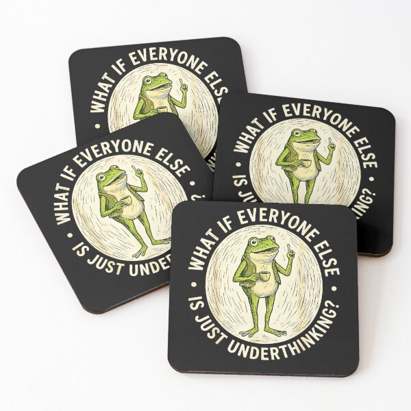 Item preview, What If Everyone Else Is Just Underthinking Funny Overthinker Frog  designed and sold by NinigFox.