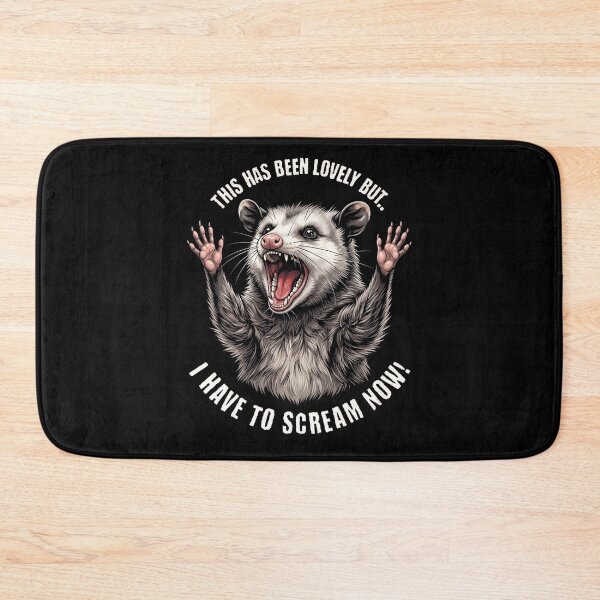 Item preview, This Has Been Lovely But I Have To Scream Now Opossum Funny designed and sold by d247.