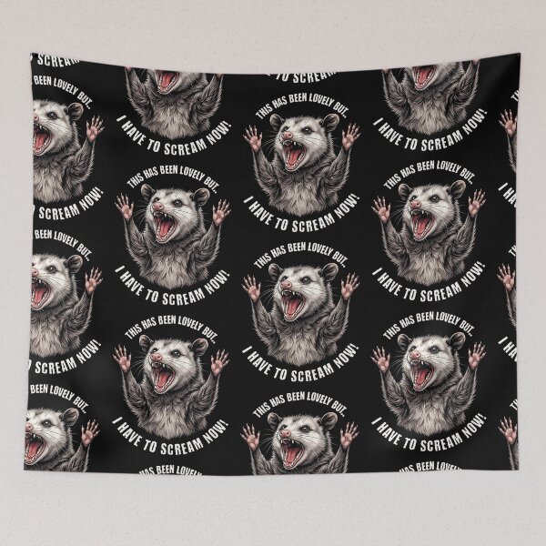 Item preview, This Has Been Lovely But I Have To Scream Now Opossum Funny designed and sold by d247.