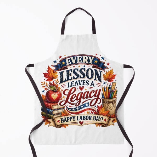 Item preview, Every Lesson Leaves A Legacy Teacher Labor Day Appreciation designed and sold by vampbabe54.