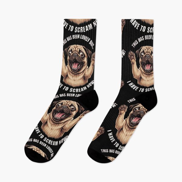 Item preview, This Has Been Lovely But I Have To Scream Now Pug Dog designed and sold by d247.