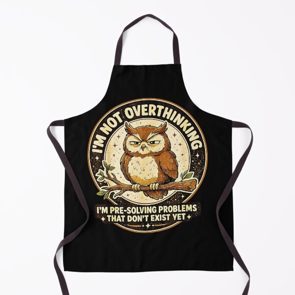 Item preview, I'm Not Overthinking I'm Pre Solving Problems Funny Grumpy Owl designed and sold by NinigFox.