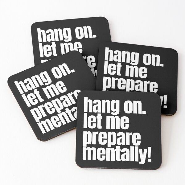 Item preview, Hang On Let Me Prepare Mentally Introvert Sarcasm Quote designed and sold by AnAzArt.