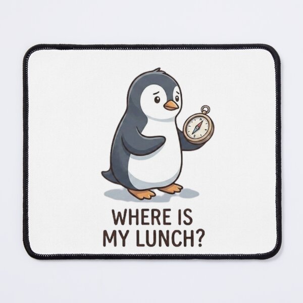 Item preview, Funny Penguin Where Is My Lunch designed and sold by GiggleInkTees.
