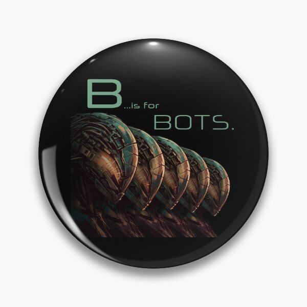 Item preview, B is for Bots designed and sold by Bernard Santora.
