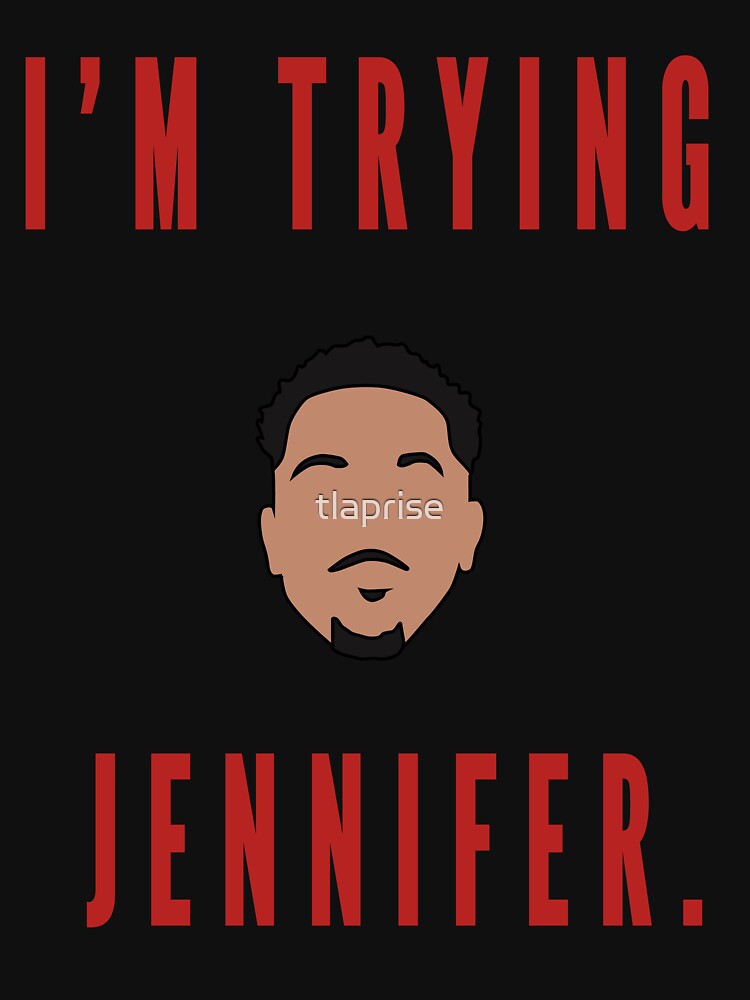 I'm Trying Jennifer Basketball Tshirt Cj I'm Trying Jennifer Basketball Tshirt Cj